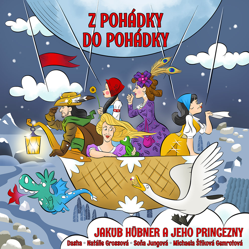 Titulni strana CD Z pohadky do pohadky Jakub Hubner a jeho princezny