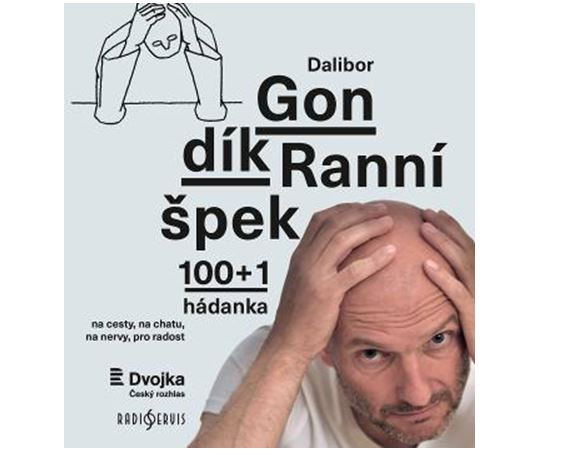 Radioservis představuje knihu Dalibora Gondíka RANNÍ ŠPEK. 1 Ranní Špek