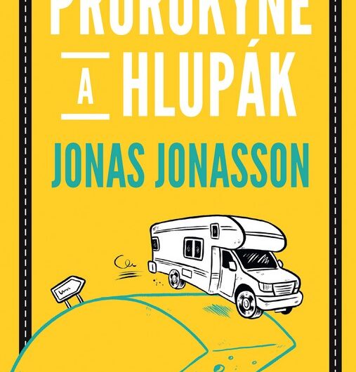 Prorokyne a hlupak