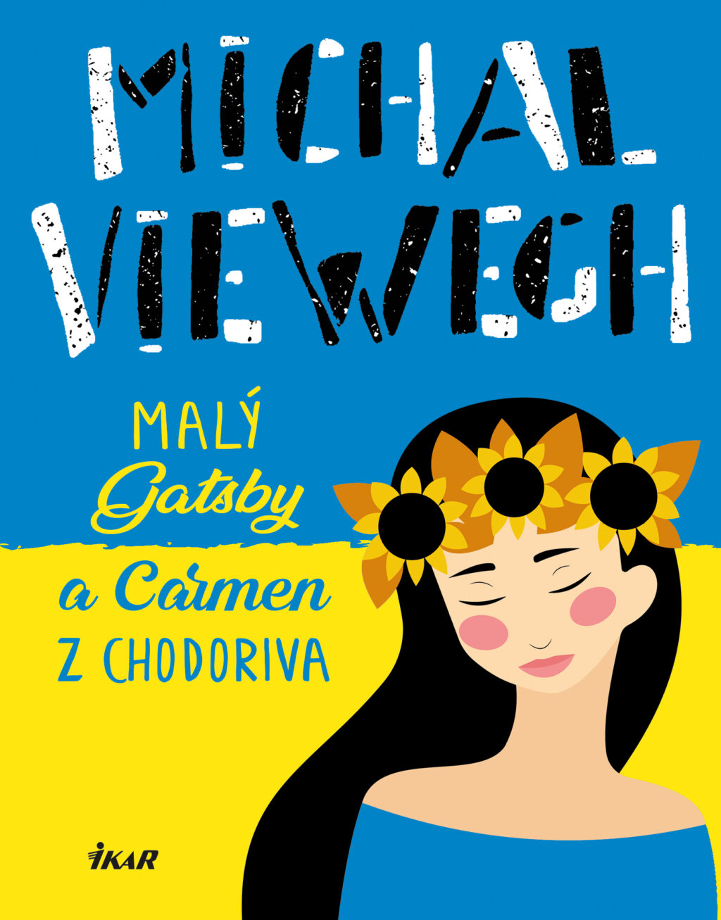 Vychází nový román oblíbeného autora Michal Viewegh: MALÝ GATSBY A CARMEN Z CHODORIVA 1 Michal Viewegh: MALÝ GATSBY A CARMEN Z CHODORIVA
