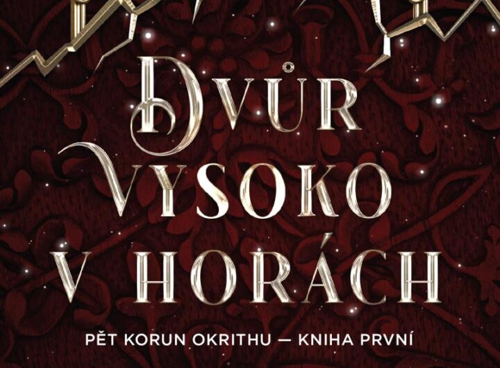 DVŮR VYSOKO V HORÁCH