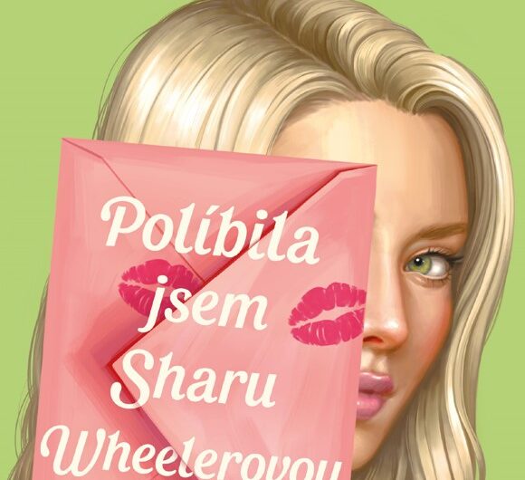 POLÍBILA JSEM SHARU WHEELEROVOU