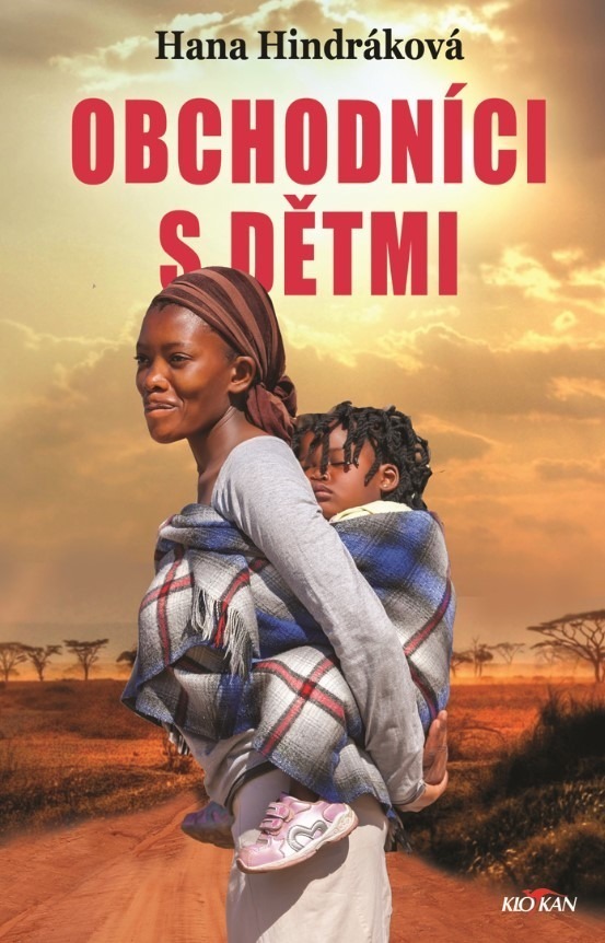 Hana Hindráková, Obchodníci s dětmi