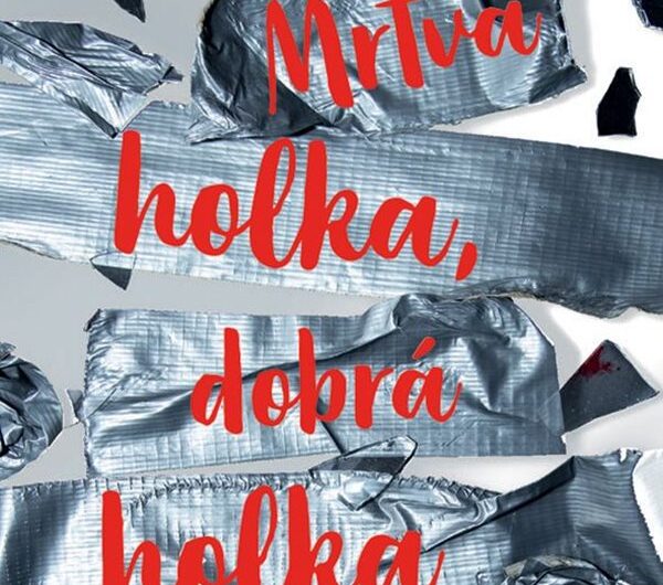 Mrtvá holka, dobrá holka
