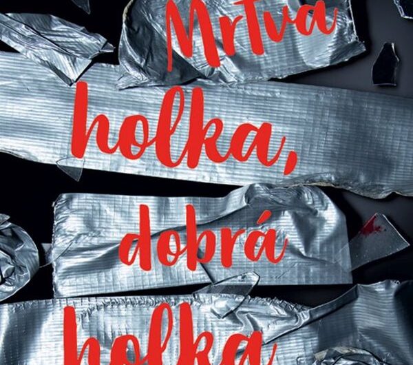 Mrtvá holka, dobrá holka