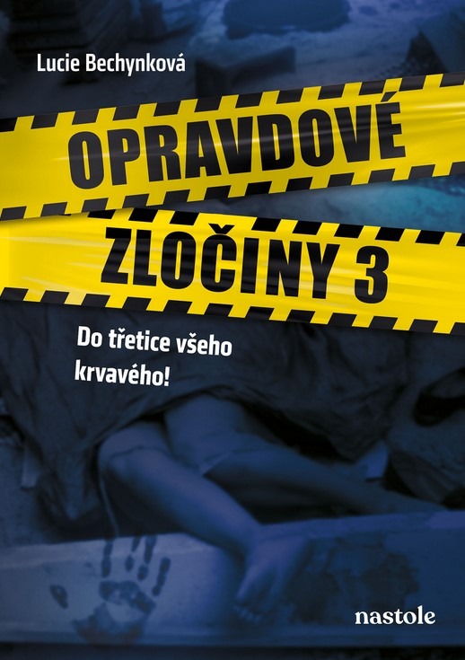 Opravdové zločiny 3 Lucky Bechynkové právě vychází