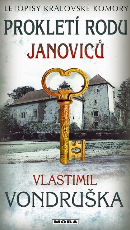 Vlastimil Vondruška, Prokletí rodu Janoviců