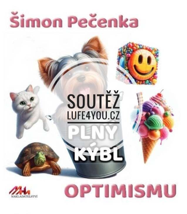 Plný kýbl optimismu