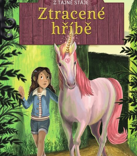 Jednorožci z tajné stáje – Ztracené hříbě, Srpnové knižní novinky