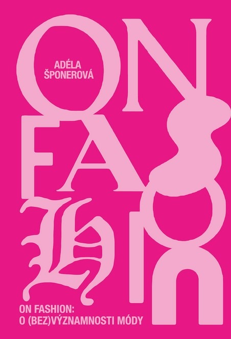 On Fashion O (bez)významnosti módy