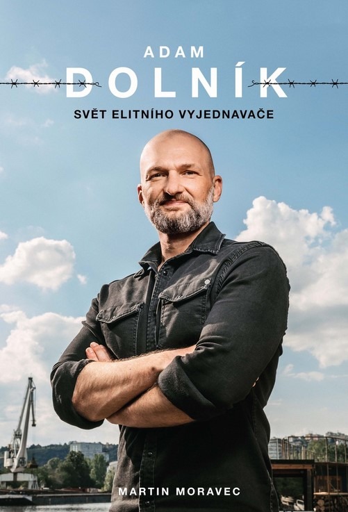 Adam Dolník Svět elitního vyjednavače