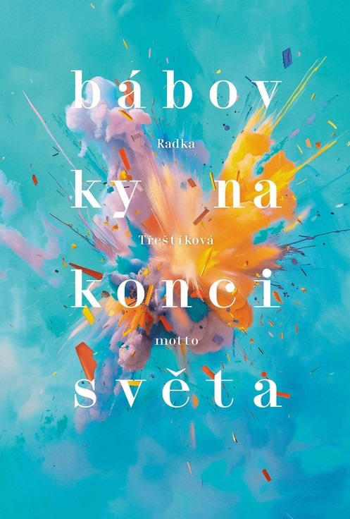 Bábovky na konci světa