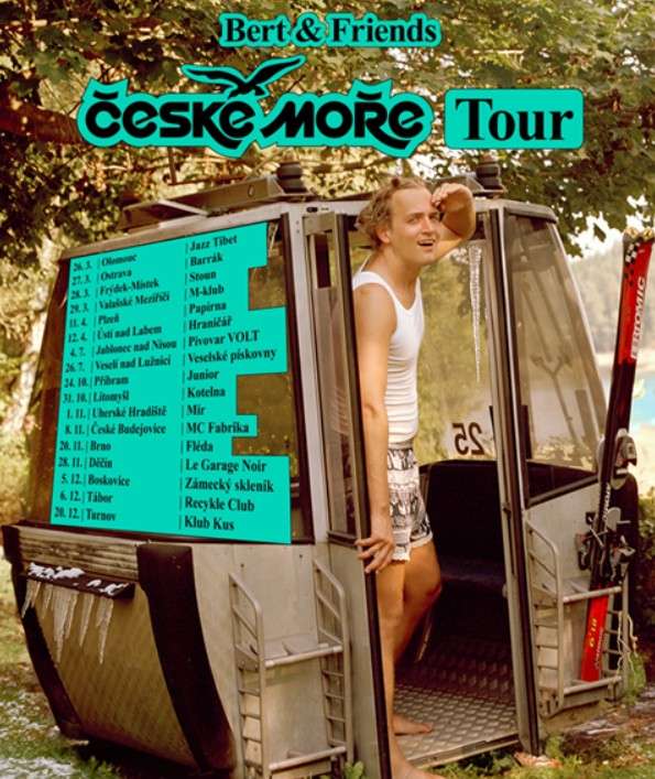 Bert & Friends, České moře Tour 2025, kultura, hudba