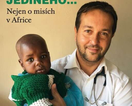 Zachráníš-li jediného… Nejen o misích v Africe, kniha, knižní tip, kultura