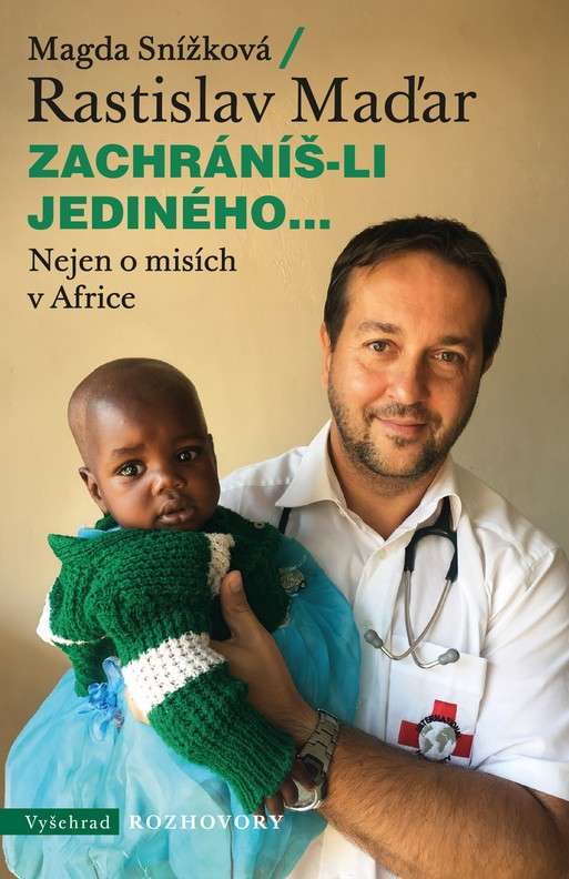 Zachráníš-li jediného… Nejen o misích v Africe, kniha, knižní tip, kultura