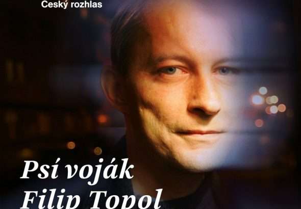 Psí voják, Filip Topol, Český rozhlas Vltava