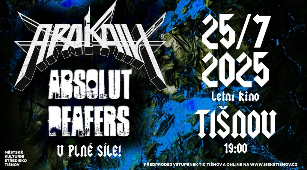 ARAKAIN, ABSOLUT DEAFERS, hudba, kultura