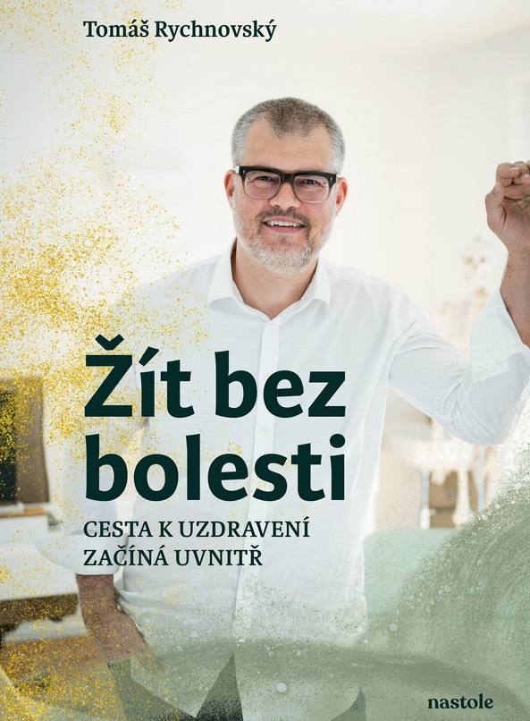 Žít bez bolesti , kniha, novinka, Tomáš Rychnovský