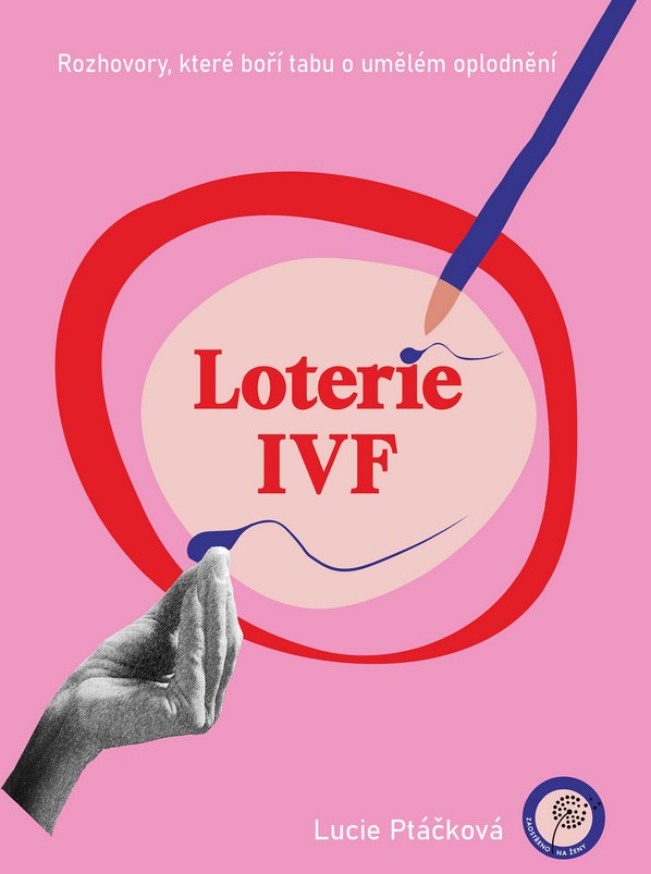 Loterie IVF, Lucie Ptáčková, kniha