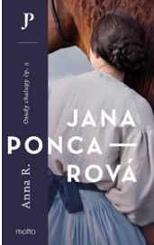 Jana Poncarová: Anna R