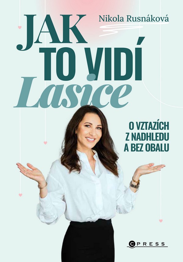 Jak to vidí Lasice, Nikol Rusnáková , kultura, kniha, CPress