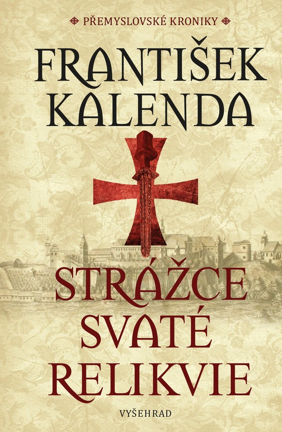 Strážce svaté relikvie, kniha, František Kalenda