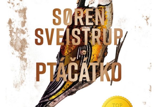 Ptáčátko , kniha, Sørena Sveistrupa, nakladatelství Kniha Zlín