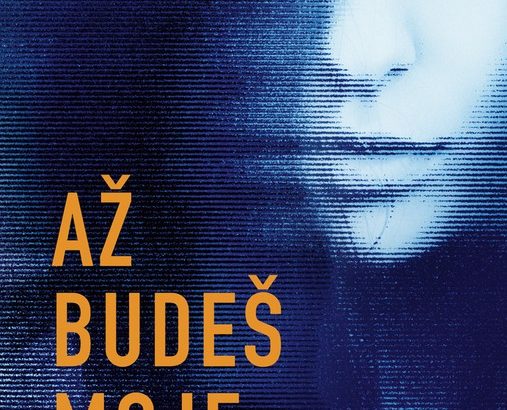 Až budeš moje, kniha, kultura, mobaknihy.cz