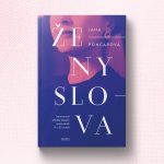 Ženy slova, Ženy slova, Jana Poncarová, kniha