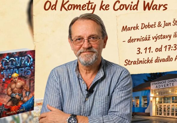 COVID WARS, kniha, kultura, Strašnické divadlo, derniéra, Marek Dobeš, Jan Stěpánek